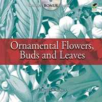 Ornamental Flowers, Buds and Leaves: Includes CD-ROM (Pictorial Archive Series)