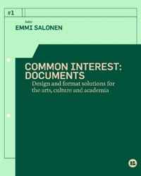 Emmi Salonen - «Common Interest: Documents»