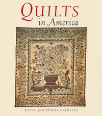 Patsy Orlofsky, Myron Orlofsky - «Quilts In America»