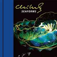 Dale Chihuly - «Chihuly Seaforms (Chihuly Mini Book Series)»