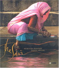 Daniel Miller, Mukulika Banerjee - «The Sari»