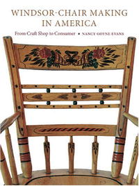 Windsor-Chair Making in America: From Craft Shop to Consumer