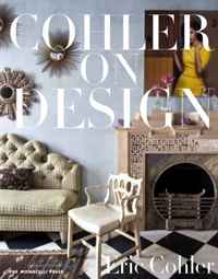 Eric Cohler - «Cohler on Design»