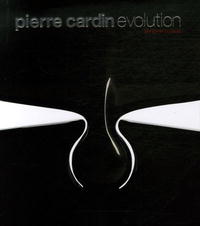 Benjamin Loyaute - «Pierre Cardin Evolution: Furniture and Design»