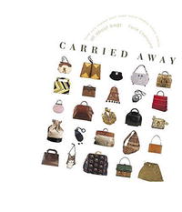 Farid Chenoune - «Carried Away: All About Bags»