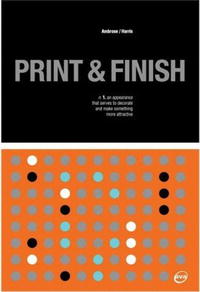 Gavin Ambrose, Paul Harris - «Print & Finish»