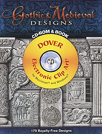 Karl Mohrmann, I. F. Eichwede - «Gothic & Medieval Designs (+ CD-ROM)»