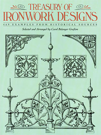 Carol Belanger Grafton - «Treasury of Ironwork Designs: 469 Examples from Historical Sources»