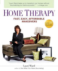 Lauri Ward - «Home Therapy: Fast, Easy, Affordable Makeovers»