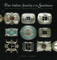 Shelby Jo-Anne Tisdale - «Fine Indian Jewelry of the Southwest: The Millicent Rogers Museum Collection»