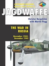 Christer Bergstrom - «Jagdwaffe Volume Four, Section 3: War in Russia November 1942-December 1943 (Luftwaffe Colours)»