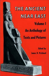 James Bennett Pritchard - «The Ancient Near East: An Anthology of Texts and Pictures»