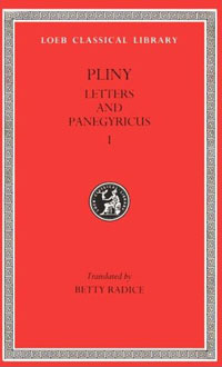 Letters and Panegyricus I, Books 1-7
