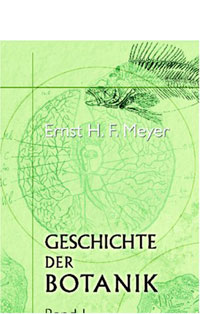 Ernst Heinrich Friedrich Meyer - «Geschichte der Botanik: Studien. Band I»