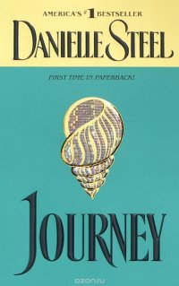 Danielle Steel - «Journey»