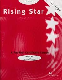 Philip Kerr and Luke Prodromou - «Rising Star: A Pre-First Certificate Course: Practice Book with Key»