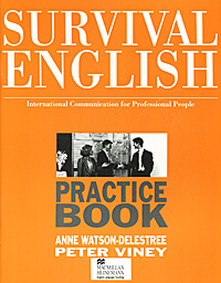 Survival English: Practice Book: International Communication for Professional People