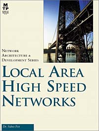 Sidnie Feit, Sidnie, Dr. Feit, Dr. Sidnie Feit - «Local Area High Speed Networks (Macmillan Network Architecture and Development Series.)»