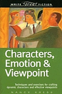 Nancy Kress - «Characters, Emotion & Viewpoint: Techniques and Exercises for Crafting Dynamic Characters and Effective Viewpoints»