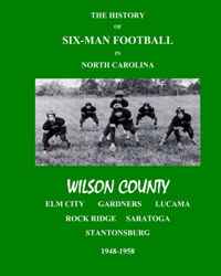 The History of Six-Man Football in North Carolina - Wilson County