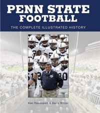 Penn State Football: The Complete Illustrated History