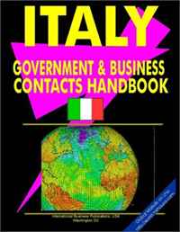 Italy Government and Business Contacts Handbook (World Investment and Business Library)
