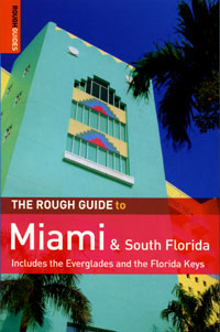 Mark Ellwood - «The Rough Guide to Miami and South Florida»
