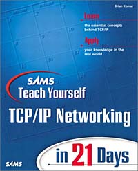 Brian Komar - «Sams Teach Yourself TCP/IP Networking in 21 Days»