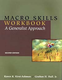 Karen K. Kirst-Ashman - «The Macro Skills Workbook: A Generalist Approach»