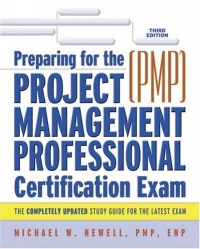 Michael W. Newell - «Preparing For The Project Management Professional (PMP) Certification Exam»