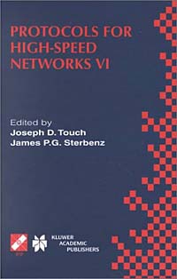 James P. G. Sterbenz, Joseph D. Touch - «Protocols for High-Speed Networks»