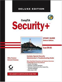 Emmett Dulaney, Mike Pastore - «CompTIA Security+ Study Guide: Exam SY0-101»