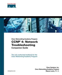 CCNP 4: Network Troubleshooting Companion Guide (Cisco Networking Academy Program) (Cisco Networking Academy Program Series)