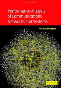 Piet Van Mieghem - «Performance Analysis of Communications Networks and Systems»