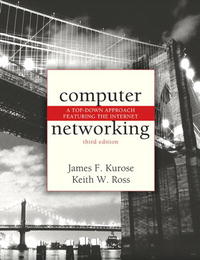 James F. Kurose, Keith W. Ross - «Computer Networking Complete Package (3rd Edition)»