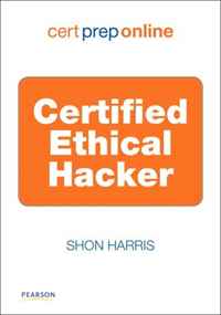 Shon Harris - «Certified Ethical Hacker (CEH) Cert Prep Online, Retail Packaged Version»