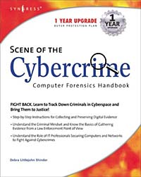 Scene of the Cybercrime: Computer Forensics Handbook