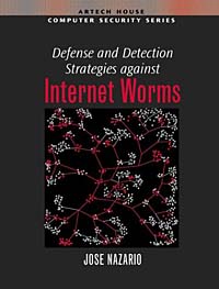 Jose Nazario, Nazario - «Defense and Detection Strategies against Internet Worms»
