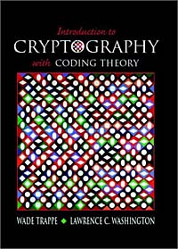 Wade Trappe, Lawrence C. Washington - «Introduction to Cryptography with Coding Theory»