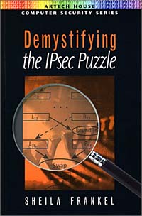 Demystifying the Ipsec Puzzle (Artech House Computer Security Series)