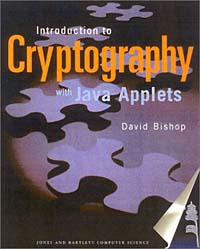 David Bishop - «Introduction to Cryptography with Java Applets»