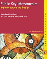 Suranjan Choudhury, Suranijan Choudhury - «Public Key Infrastructure and Implementation and Design»