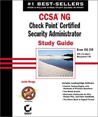 Justin Menga - «CCSA NG: Check Point Certified Security Administrator Study Guide»