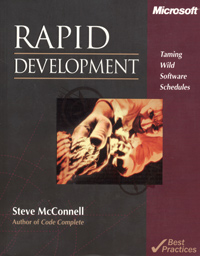 Rapid Development: Taming Wild Software Schedules