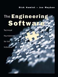 Dick Hamlet, Joe Maybee - «The Engineering of Software: Technical Foundations for the Indiviual»