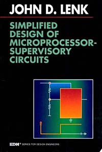 Simplified Design of Microprocessor-Supervisory Circuits (Edn Series for Design Engineers)