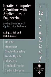 Sadiq M. Sait, Habib Youssef - «Iteractive Computer Algorithms with Applications in Engineering: Solving Combinatorial Optimization Problems»