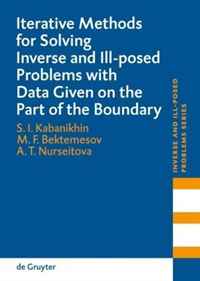 ITERATIVE METHODS FOR SOLVING INVERSE AND ILL-POSED PROBLEMS WITH DATA GIVEN ON THE PART OF THE BOUNDARY