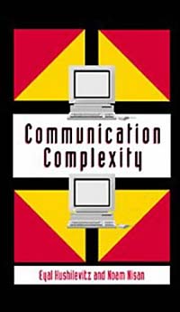 Eyal Kushilevitz, Noam Nisan - «Communication Complexity»