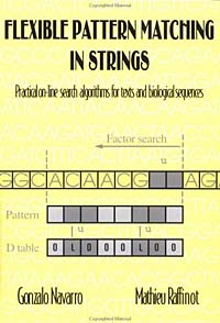 Gonzalo Navarro, Mathieu Raffinot - «Flexible Pattern Matching in Strings»